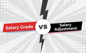 salary grade vs salary adjustments 