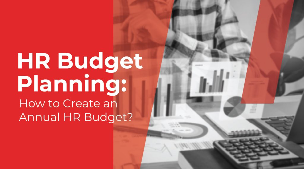 hr budget planning how to create an annual hr budget