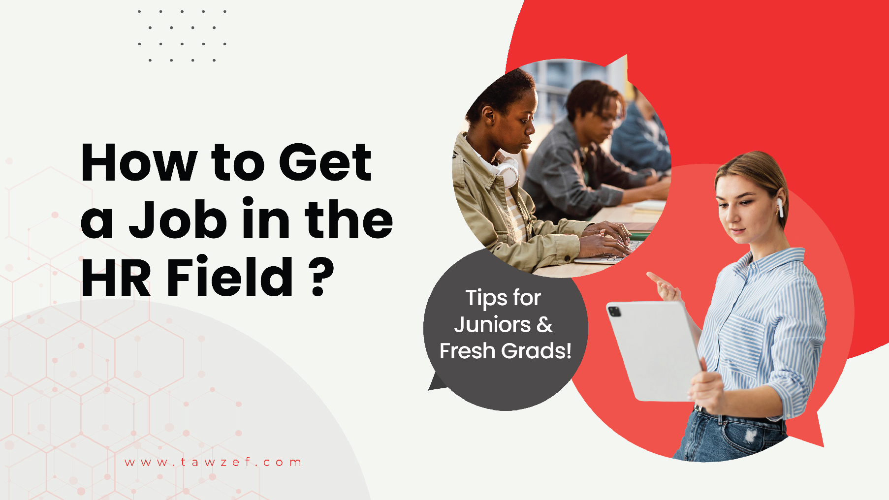 How to Get a Job in the HR Field? Tips for Juniors & Fresh Grads