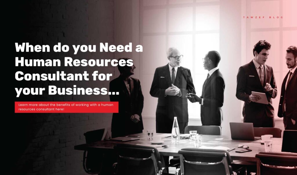 when do you need a human resources consultant for your business